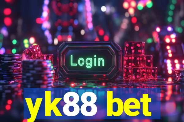 yk88 bet